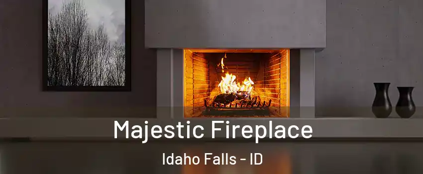  Majestic Fireplace Idaho Falls - ID