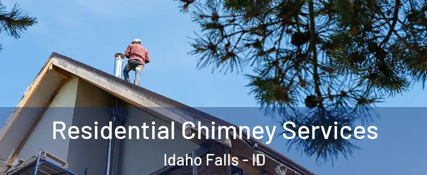  Residential Chimney Services Idaho Falls - ID